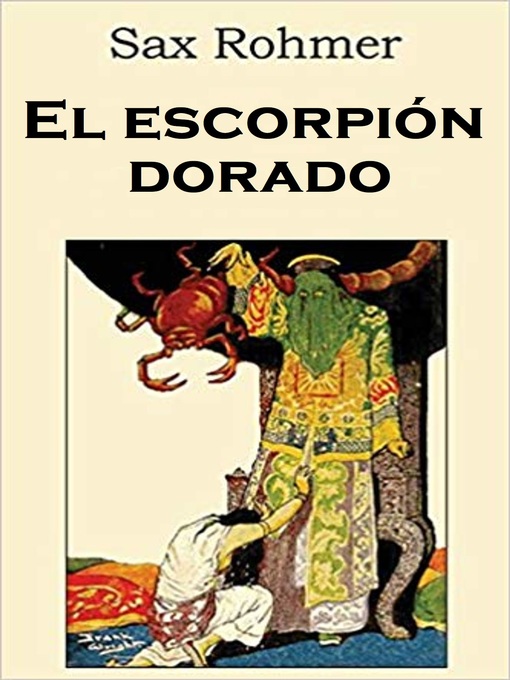 Title details for El escorpión dorado by Sax Rohmer - Wait list